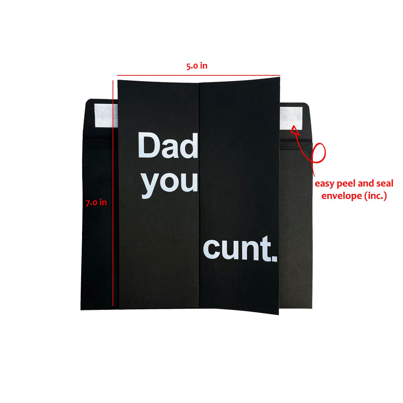 Dad you cunt. - DarkHumorCards.com